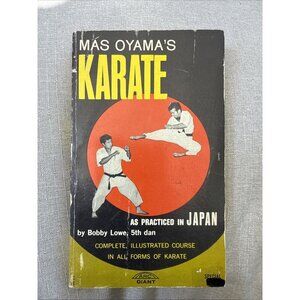 Rare Mas Oyama's Karate, as practiced in Japan by Bobby Lowe 5th Dan